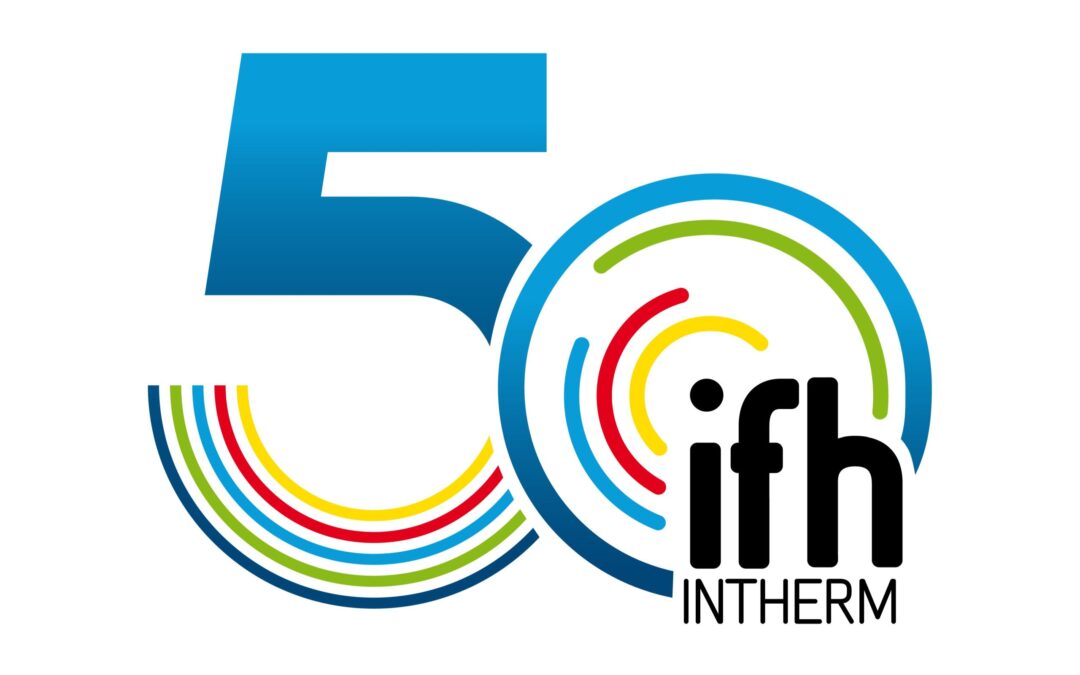 50 Jahre IFH/Intherm – Termin jetzt vormerken!